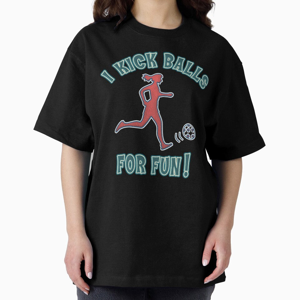 Women's Soccer I Kick Balls For Fun by SportsT-Shirts