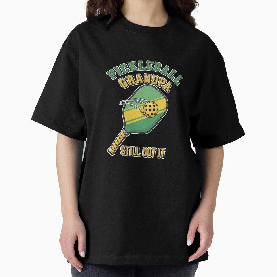 Copy of Pickleball Grandpa: Still Got It by FitEnvy
