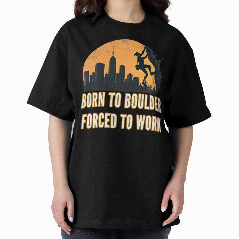 Born To Boulder Forced To Work Women's by PerkzPrints