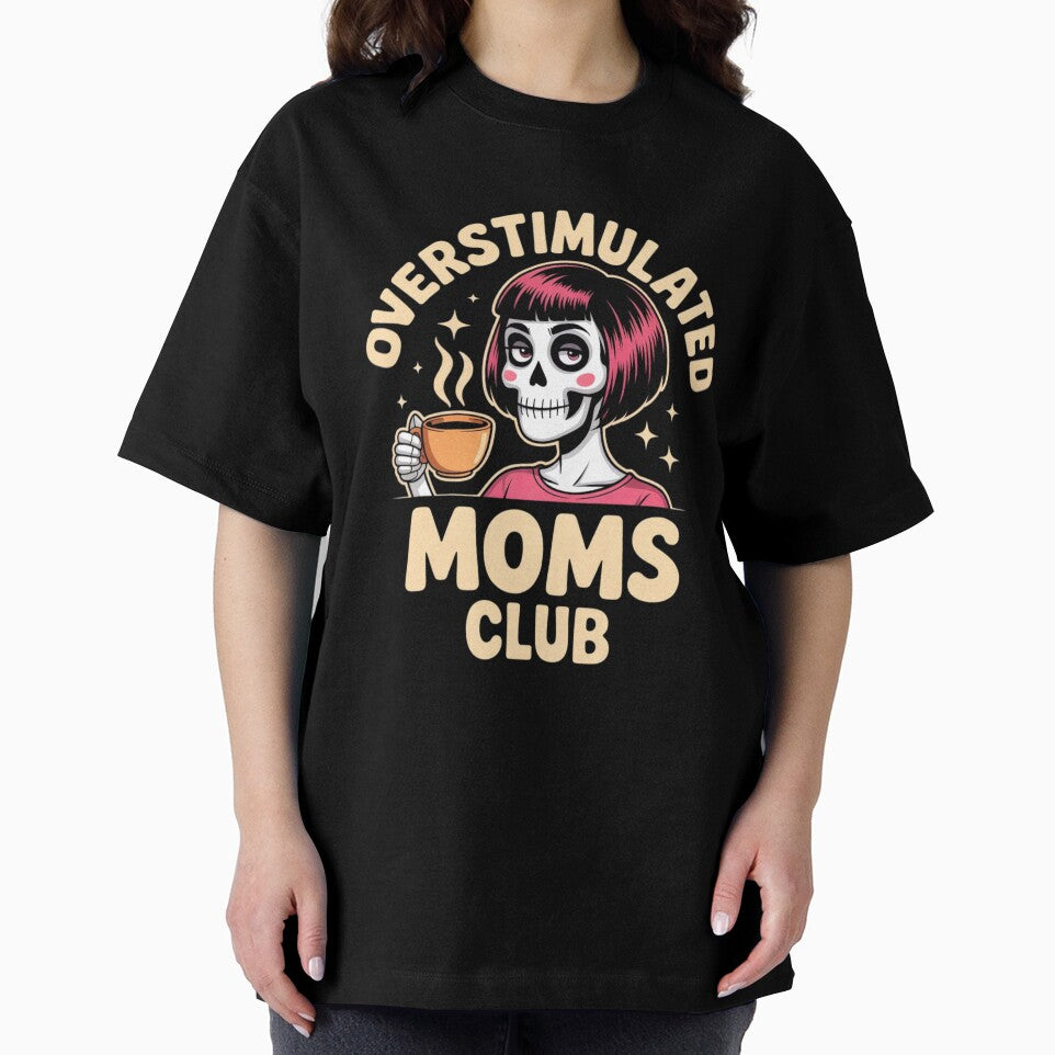 Overstimulated Moms Club Skeleton by FurrFunPrints