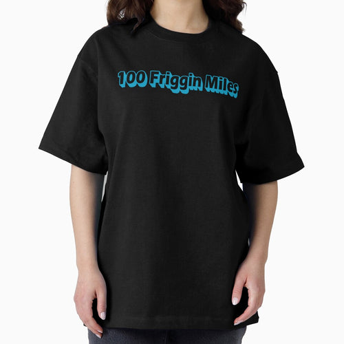 100 Friggin Miles Ultra Running by Esskay Designs