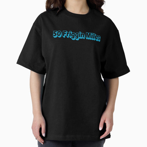 50 Friggin Miles Ultra Running by Esskay Designs