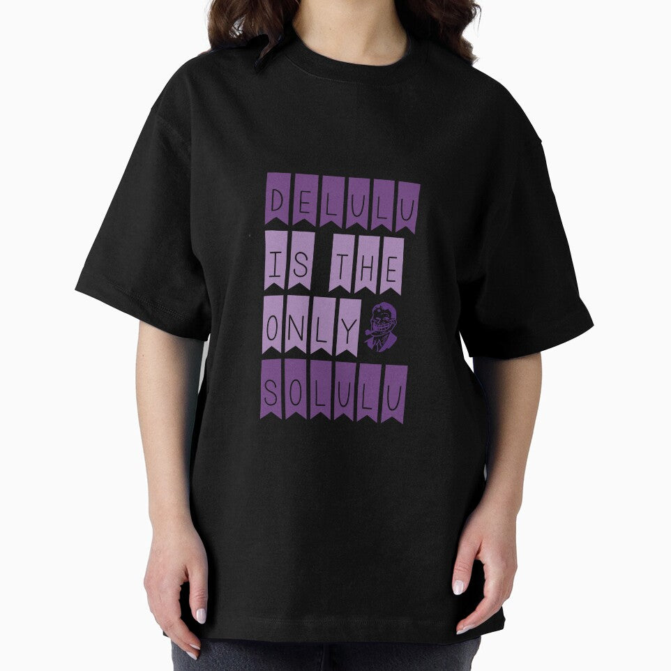 Delulu is the only solulu by MegDexShop