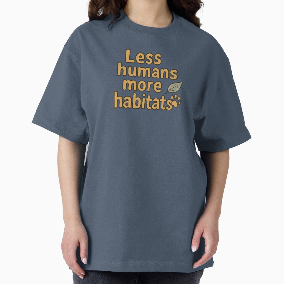 Less Humans More Habitats by ChirpInc
