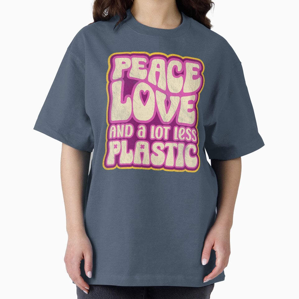 Peace, Love and a Lot Less Plastic - Retro Plastic Pollution Saying by Bangtees