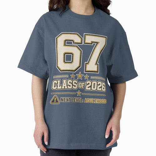 67 Class of 2026 – Next Level: Adulthood Graduation Senior Shirt by Swanny's Custom T-shirt and Gift Designs