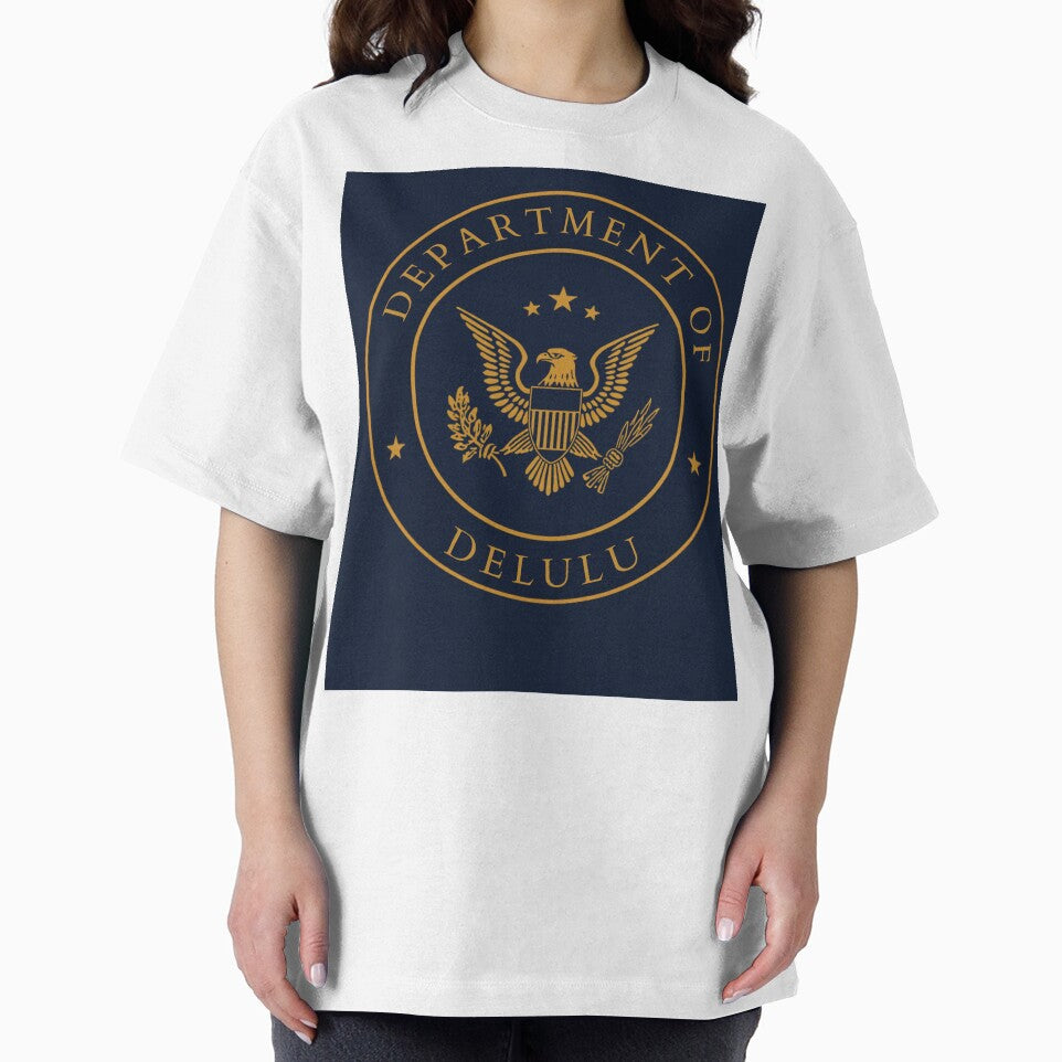 Department of Delulu Fake Government Seal T-Shirt by HappyDoodle11