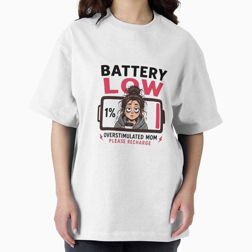Battery Low Overstimulated Mom Please Recharge by Ivy-Triggs
