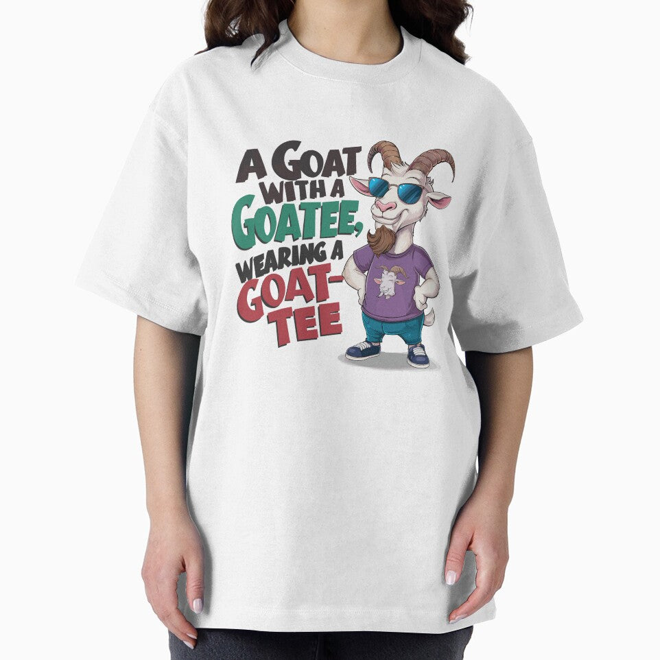 The Ultimate Goat-Tee Fashionista by JPees