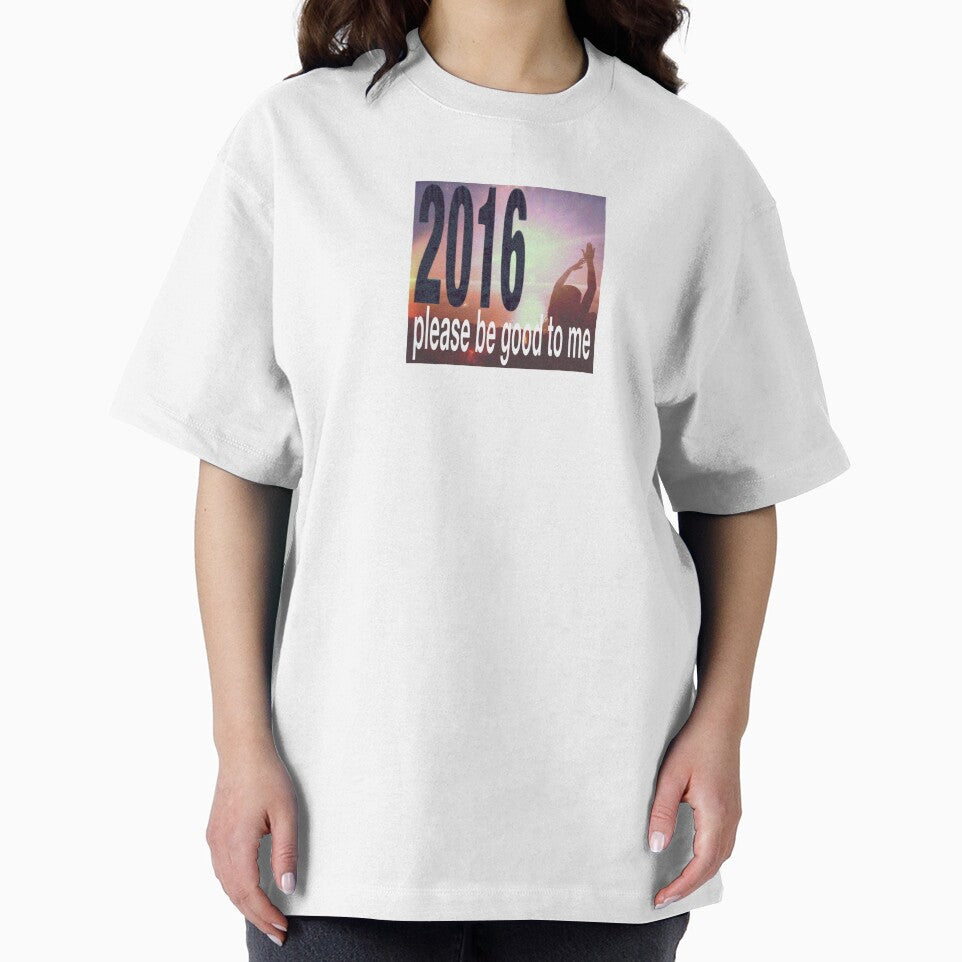 2016 please be good to me by ezndwhizz