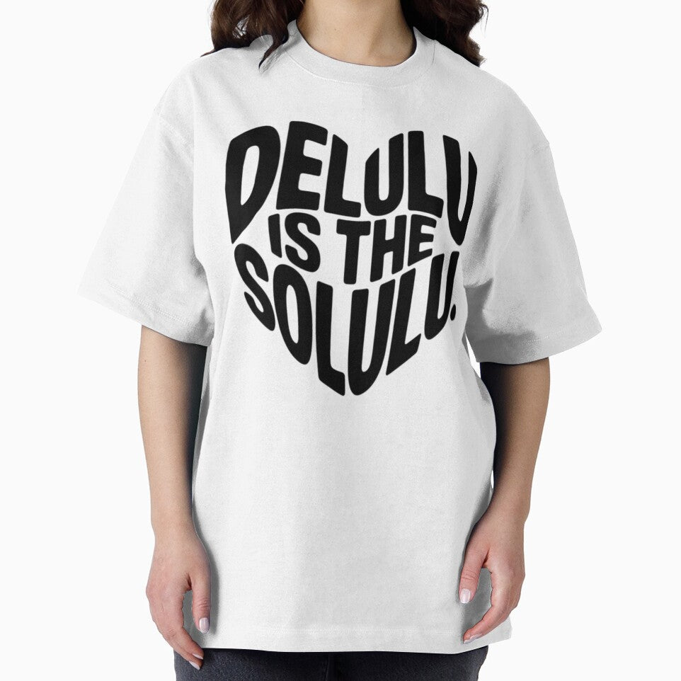 DELULU IS THE SOLULU by rimisart