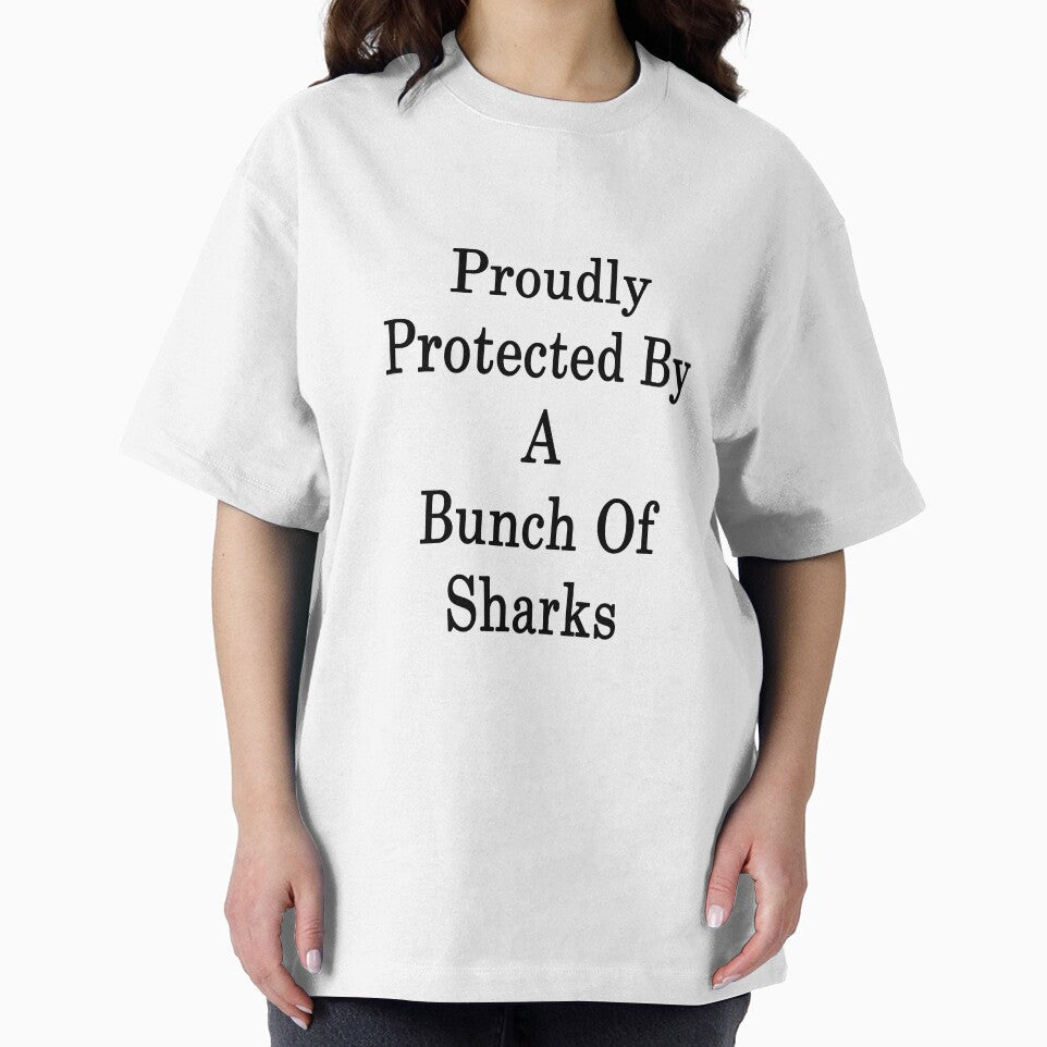 Proudly Protected By A Bunch Of Sharks by supernova23