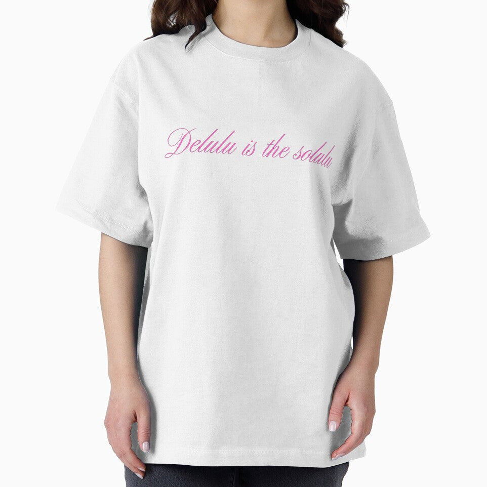 Delulu is the solulu by ☆printsbytony☆