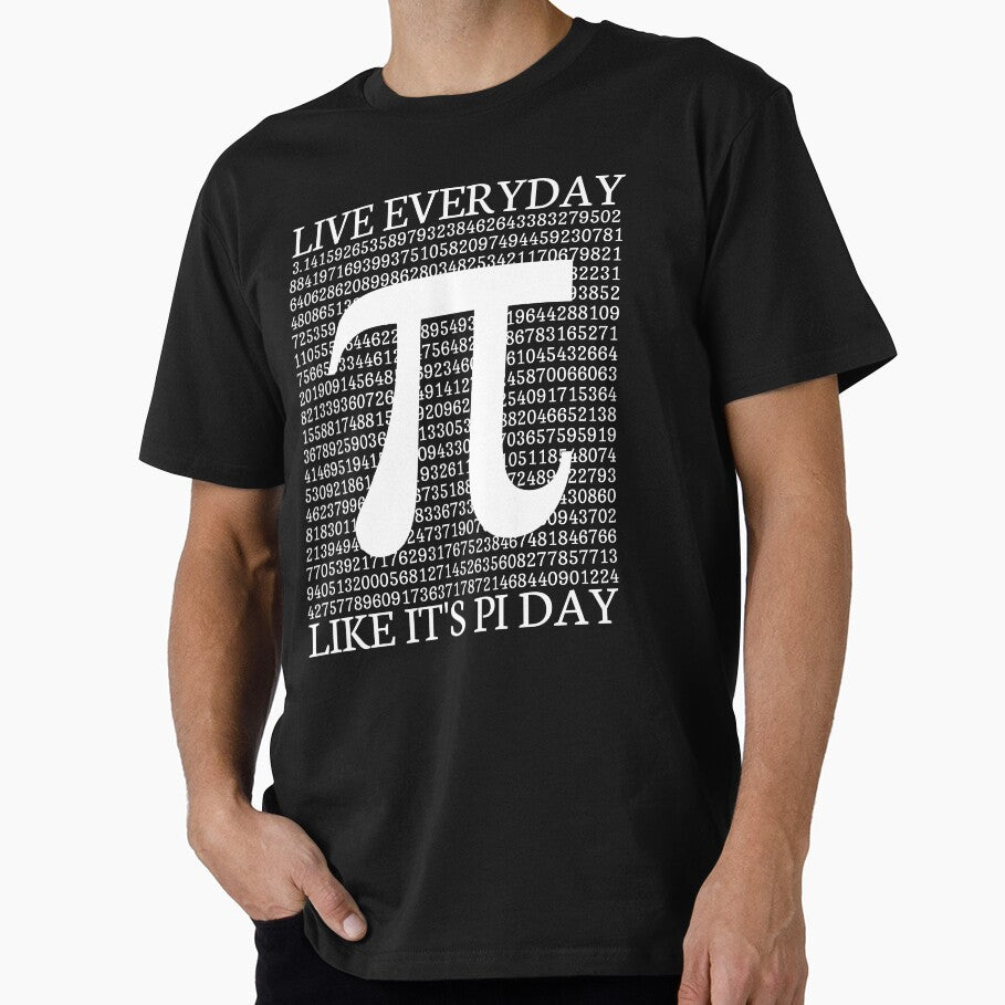 Pi Day 2020 Live Everyday Like It's Pi Day Cool Pi 3,14 Gift For Math Geeks Funny Pi by naworas