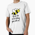 If we die we're taking you with us the bees cute conservation by netwales