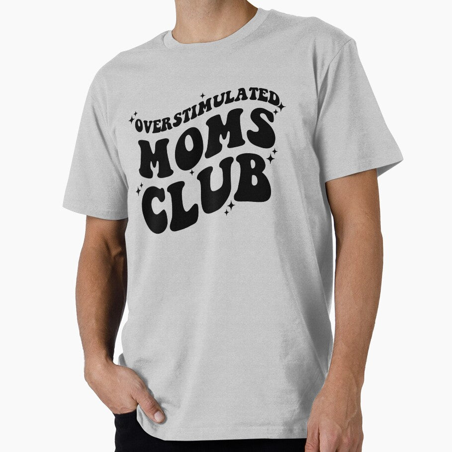 Overstimulated moms club by QTreasures