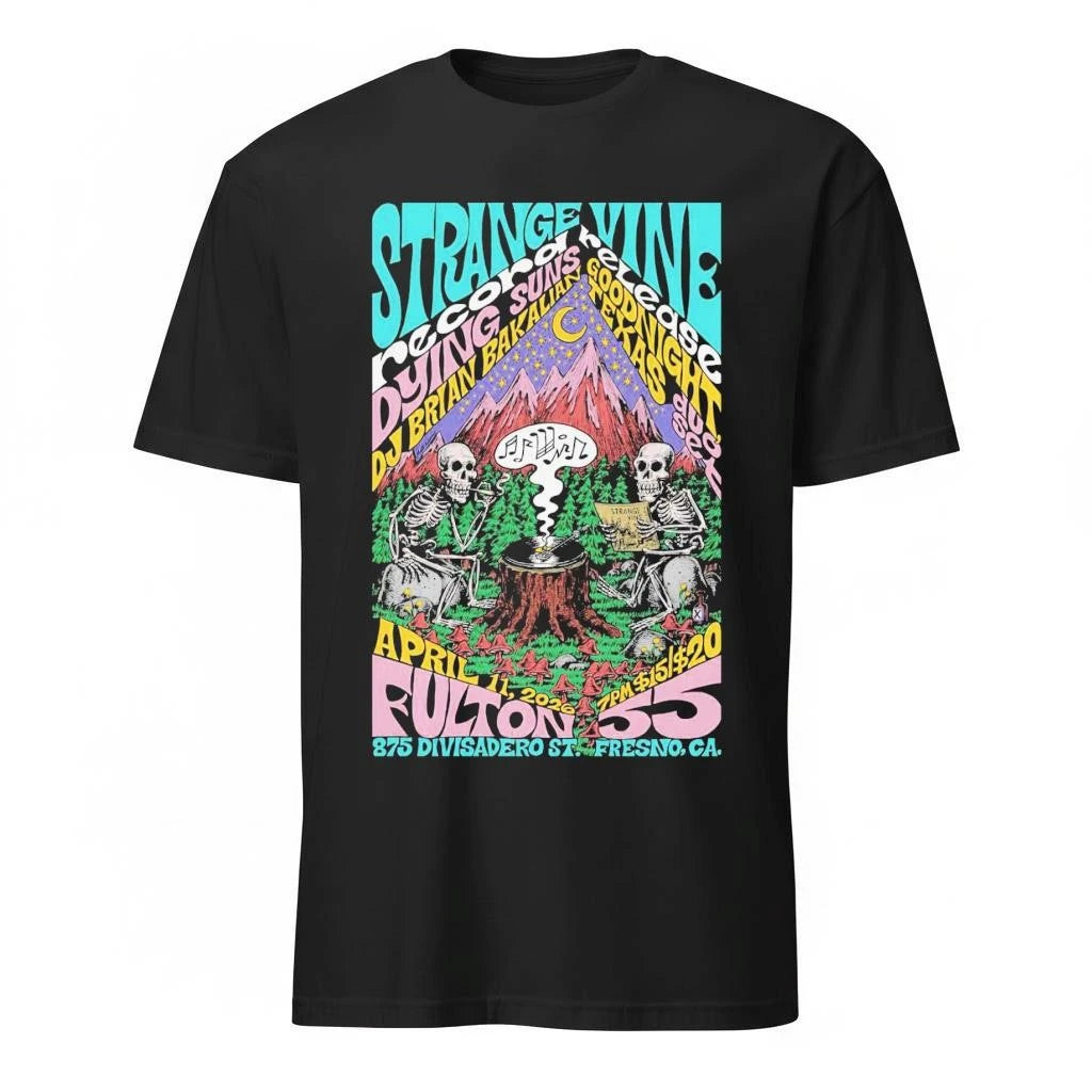 Strange Vine Fresno CA On April 11 2026 Poster Shirt