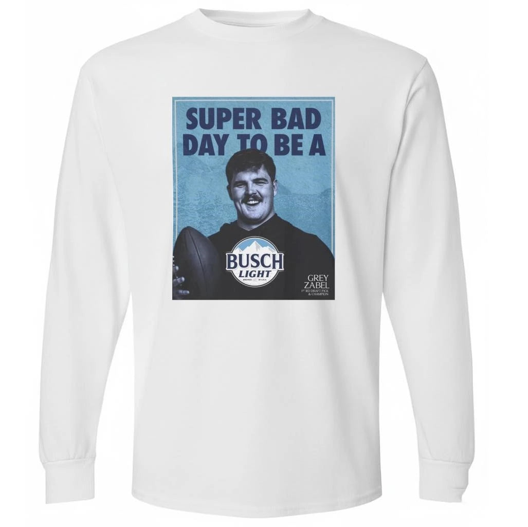 Super Bad Day to Be a Busch Light Poster Shirt