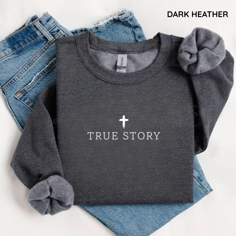 Christian Christmas Sweatshirt/ t-shirt, True Story Jesus Lover Gift, Womens Religious Sweater, Faith Shirt, Bible Verse...