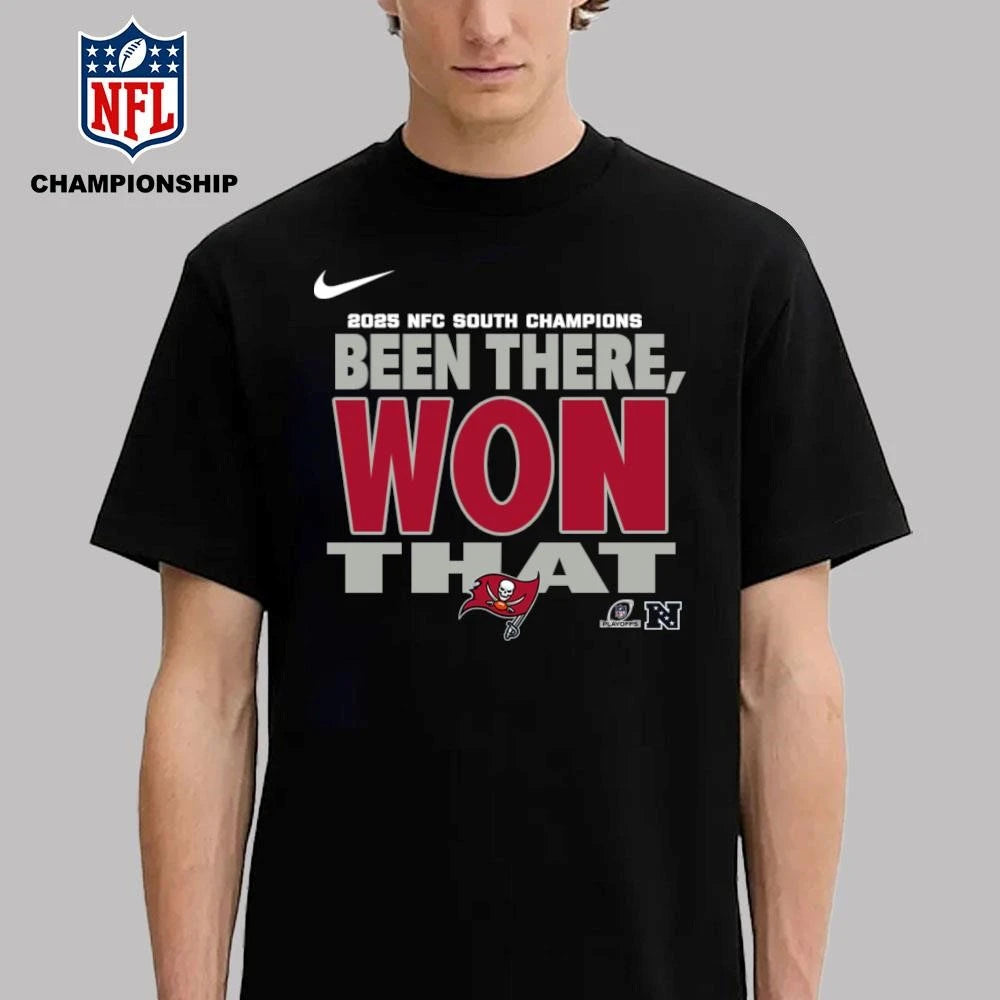 Tampa Bay Buccaneers 2025 NFC South Champions Been There Won That Shirt