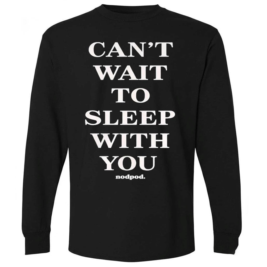 Taylor Frankie Paul Cant Wait To Sleep With You Shirt