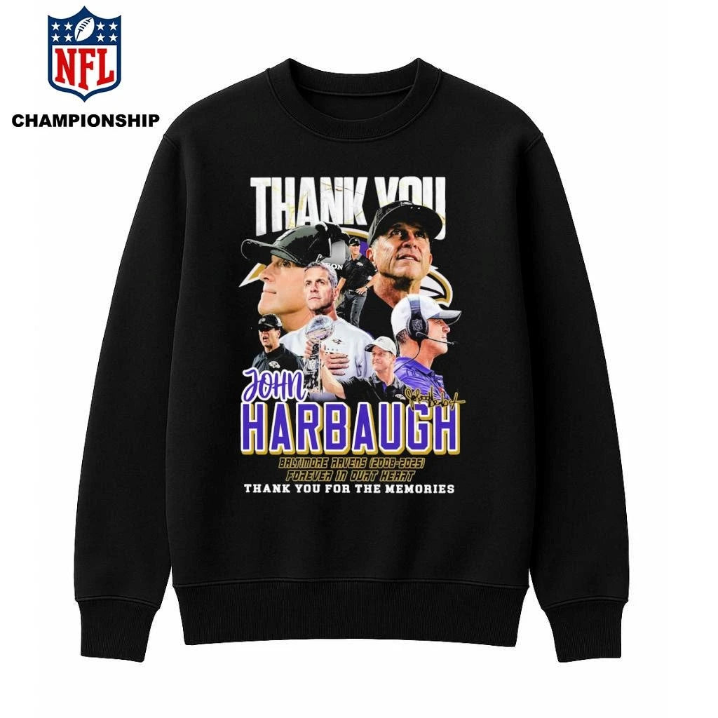 Thank You John Harbaugh 2008 2025 Thank You For The Memories Shirt