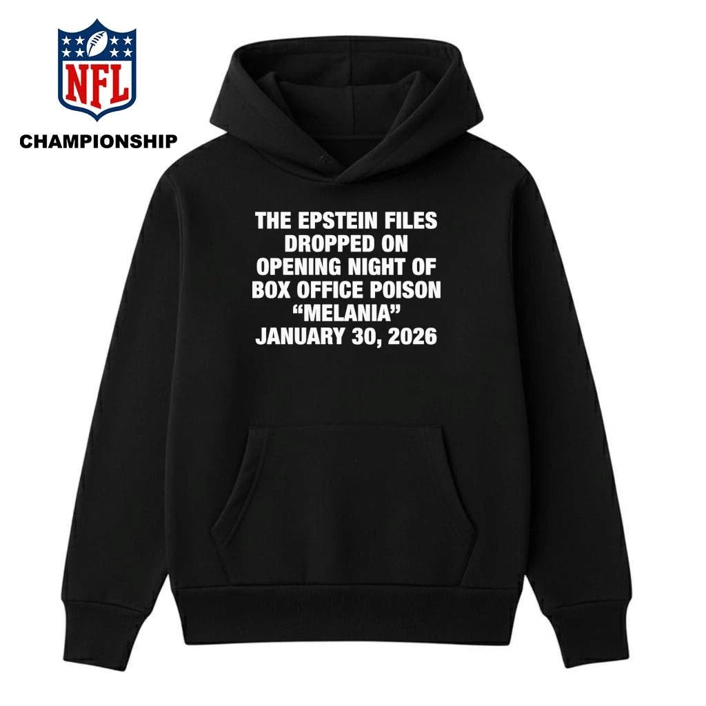 The Epstein Files Dropped On Opening Night Of Box Office Poison Melania January 30, 2026 Shirt