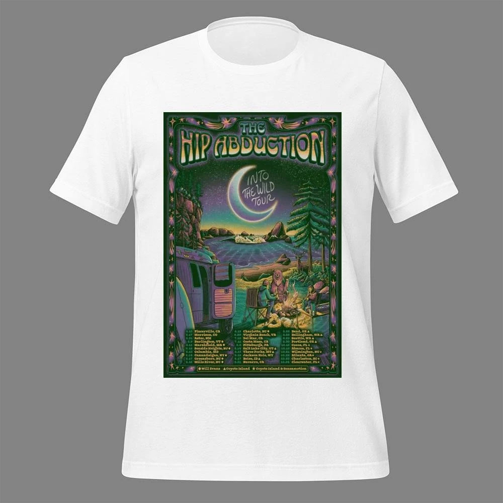 The Hip Abduction Into The Wild Tour 26 Poster Shirt
