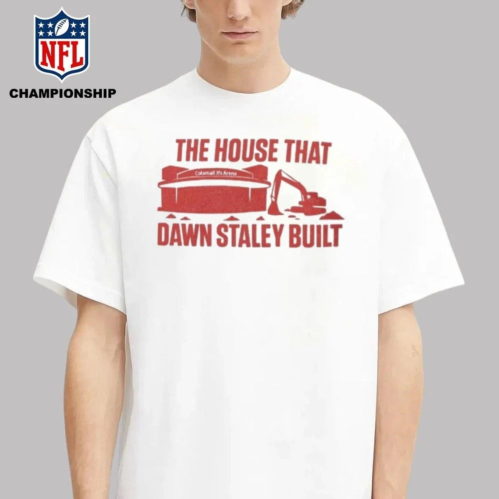 The House That Dawn Staley Built Shirt