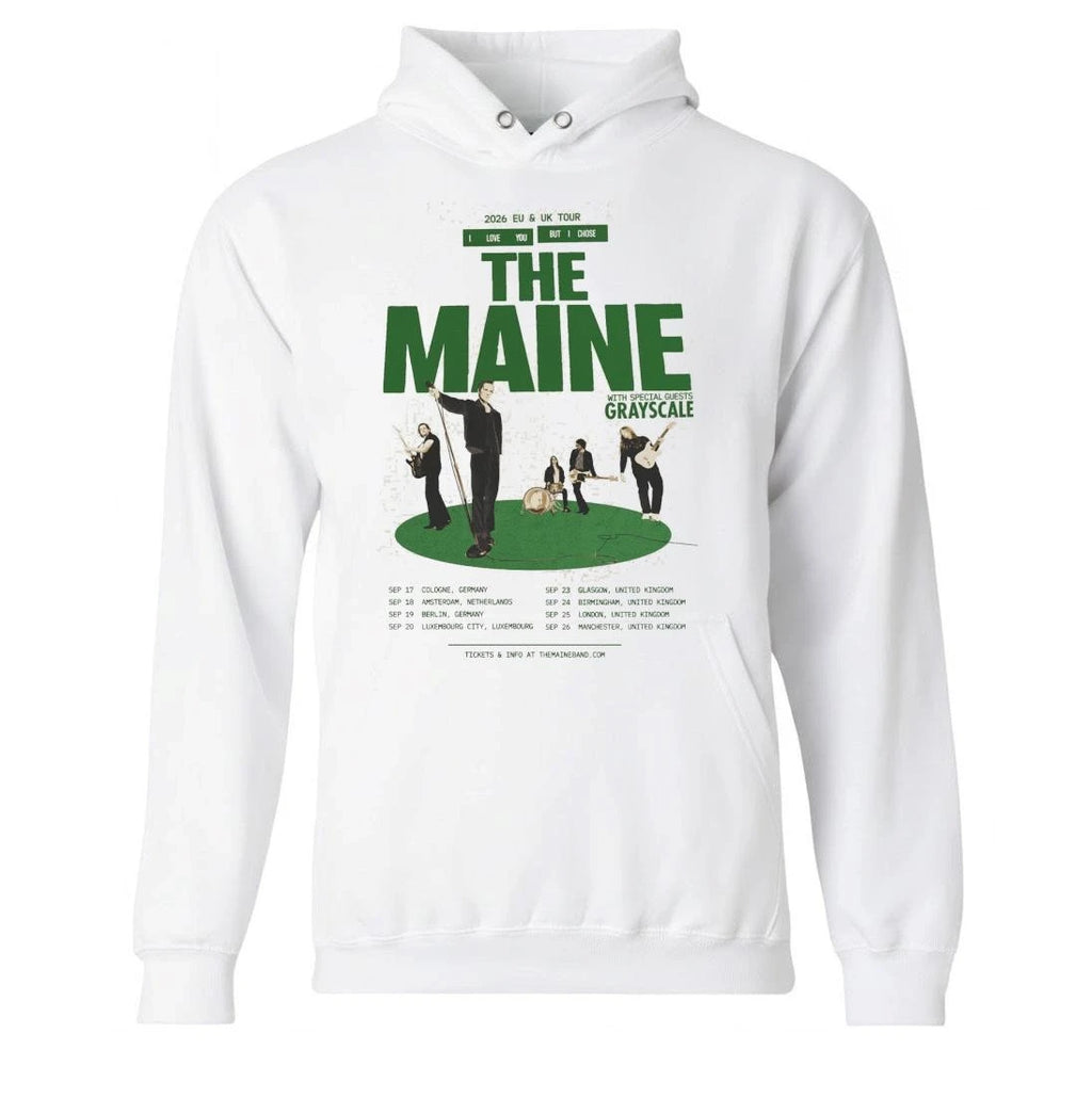 The Maine 2026 EU And UK Tour I Love You But I Chose The Maine Schedule Dates Shirt