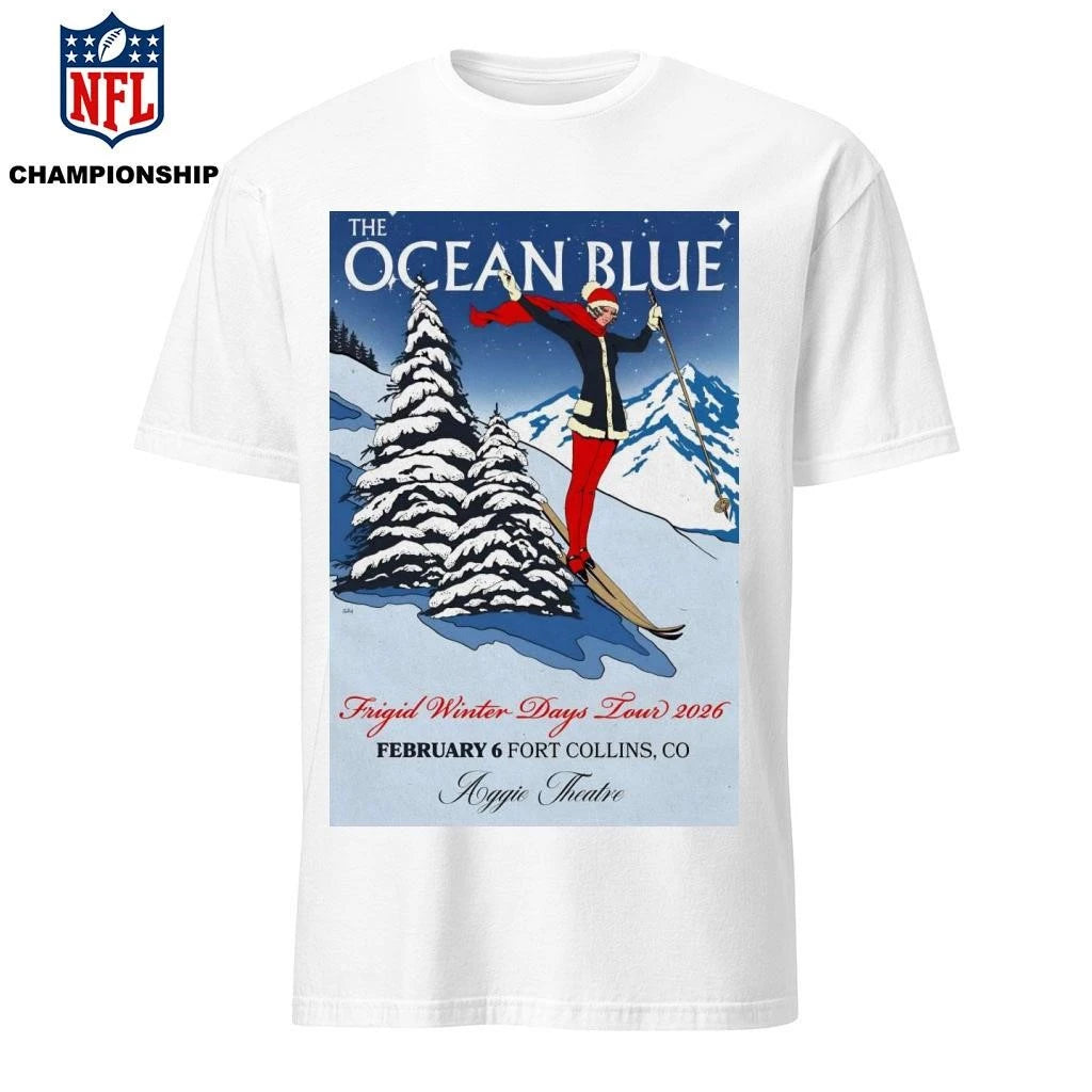 The Ocean Blue Feb 6 2026 In Fort Collins CO Poster Shirt