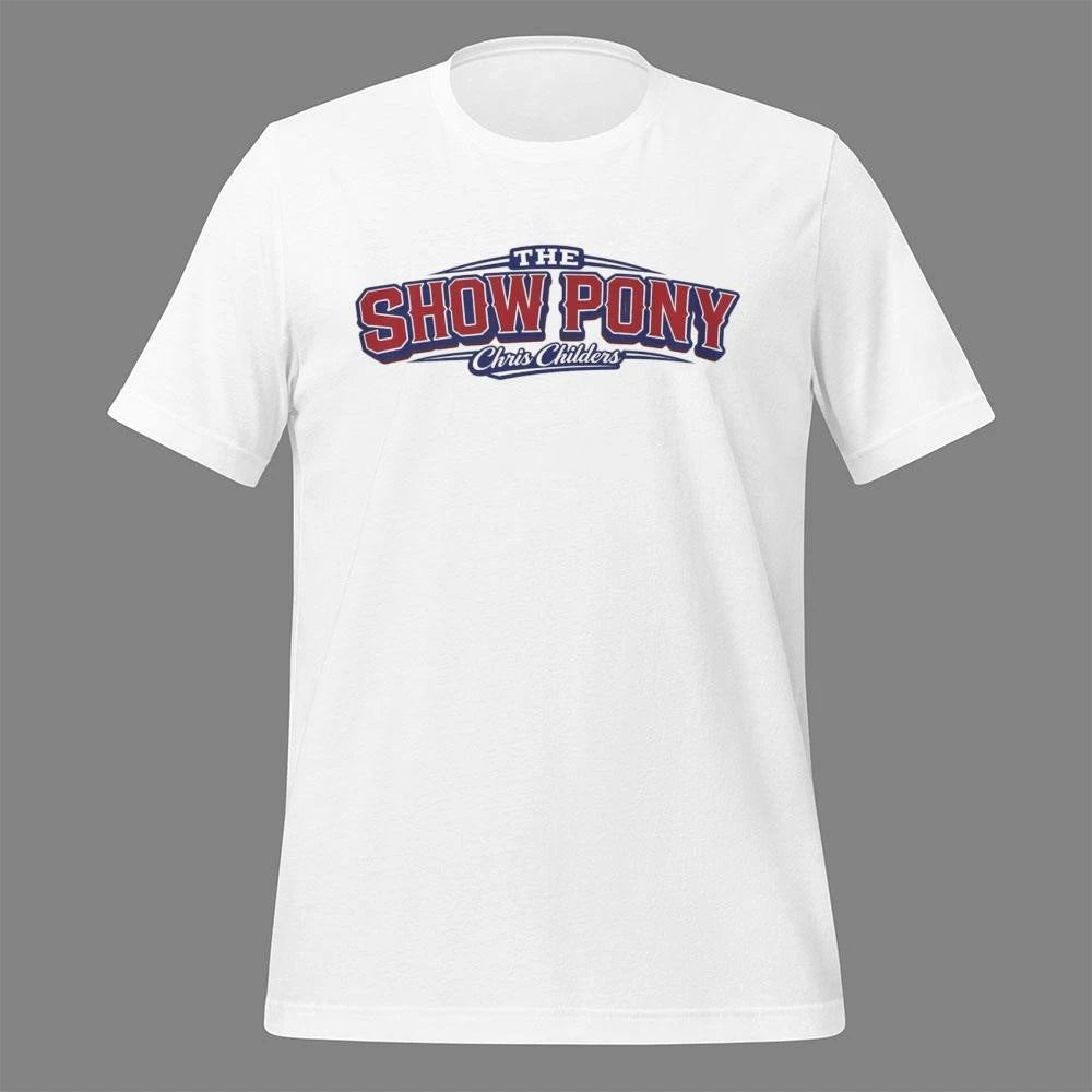 The Show Pony Chris Childers Shirt