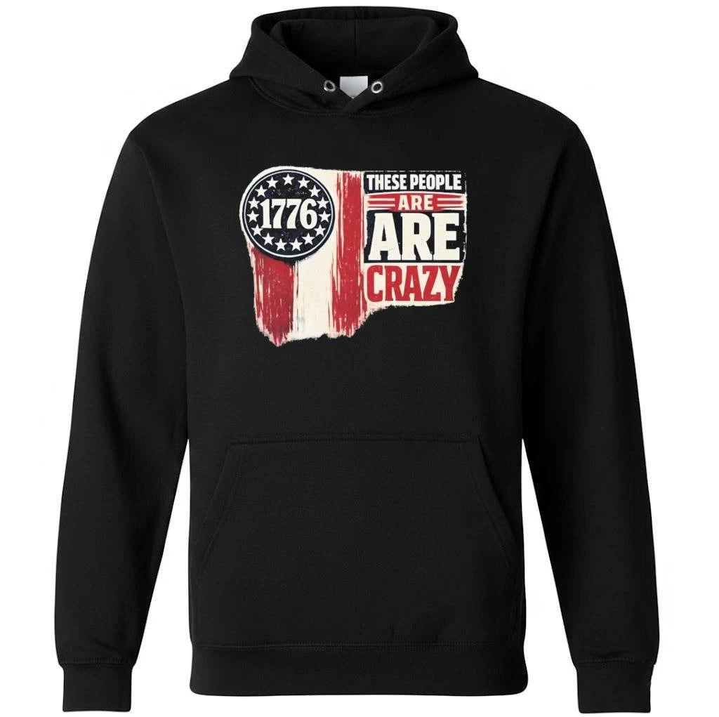 These People Are Cra zy Shirt
