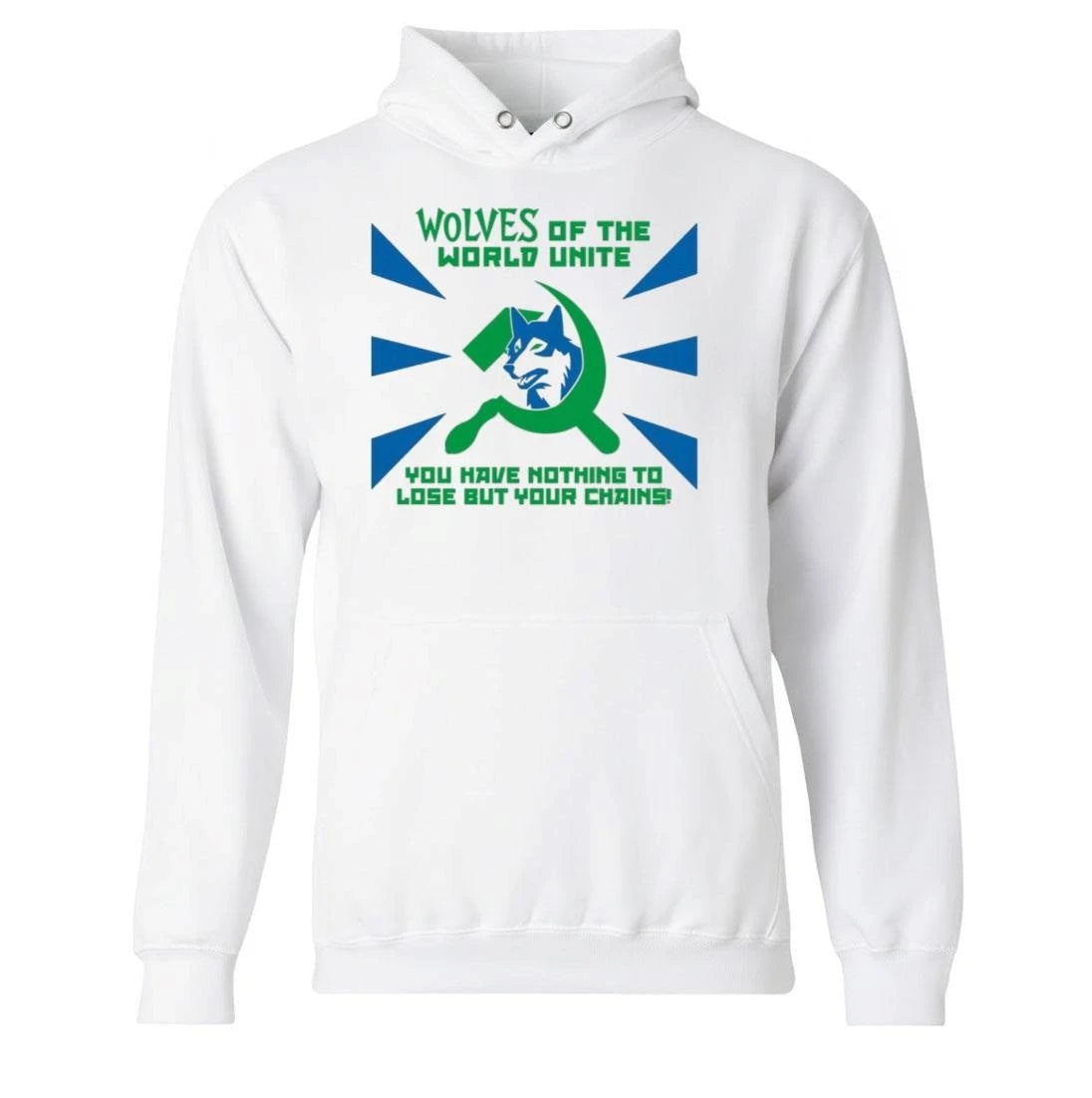 Timberwolves Of The World Unite You Have Nothing To Lose But Your Chains Shirt