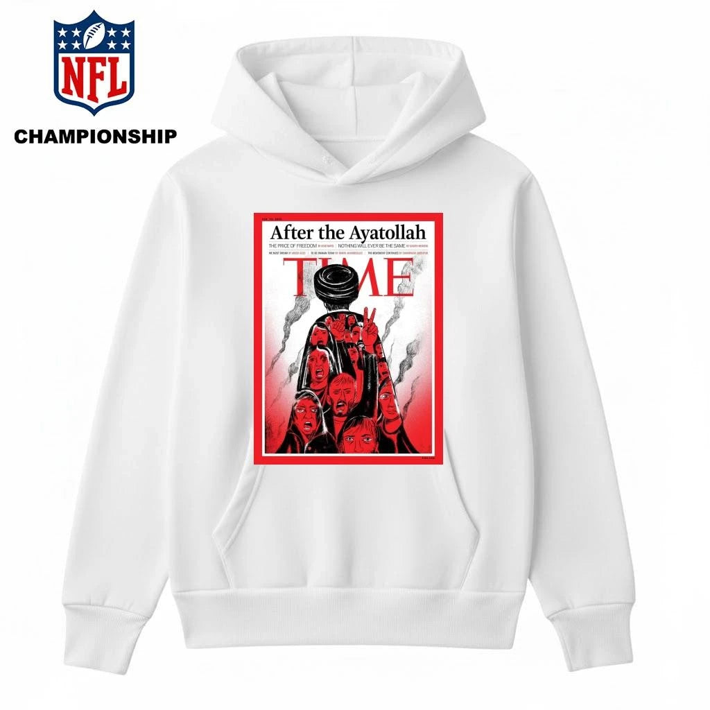 TIME New Cover After The Ayatollah The Price Of Freedom Nothing Will Ever Be The Same Shirt