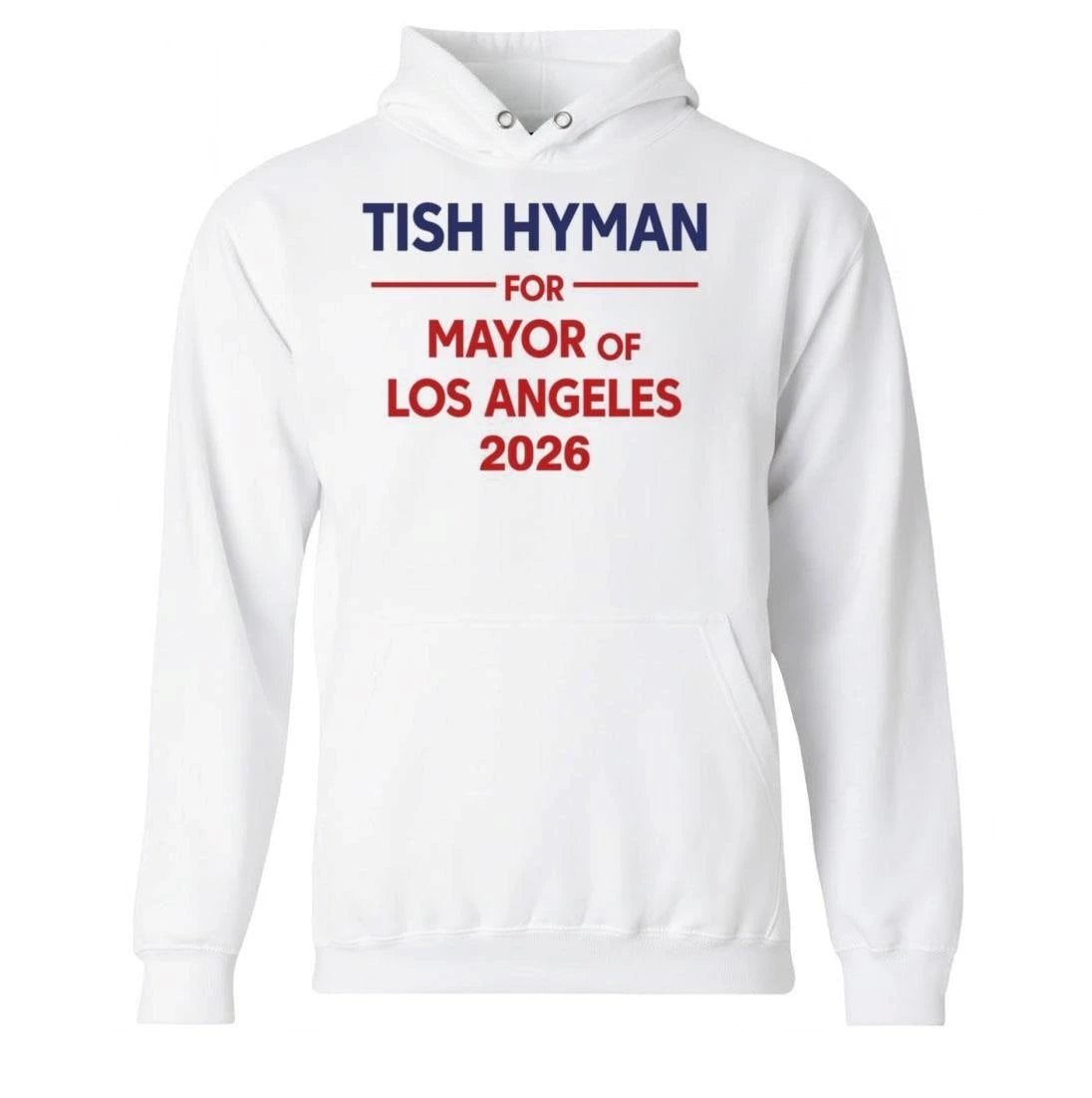 Tish Hyman For Mayor Of Los Angeles 2026 Shirt