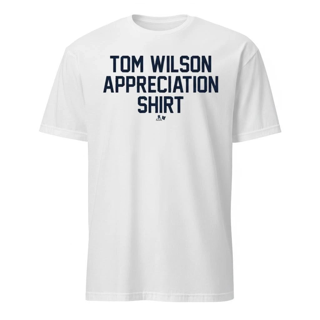 Tom Wilson Appreciation Shirt Shirt