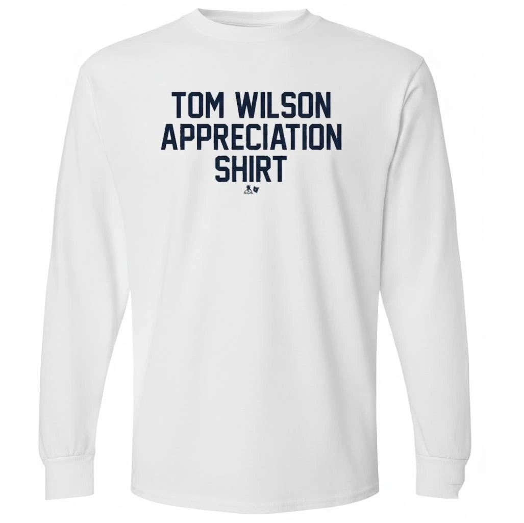 Tom Wilson Appreciation Shirt Shirt