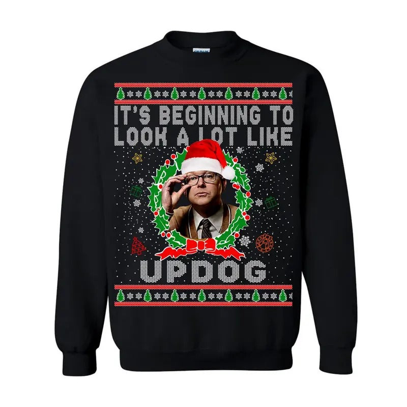 Its Beginning To Look A Lot Like Updog sweatshirt/hoodie/tshirt, Colin Robinshon Christmas Shirt, What we do in the...