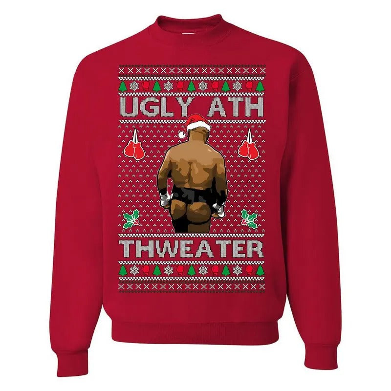 Ugly Ath Sweater Merry Chrithmith sweatshirt/hoodie/tshirt, Mike Tyson Butt Viral Ugly Ass Boxing Fight Meme Men Women...