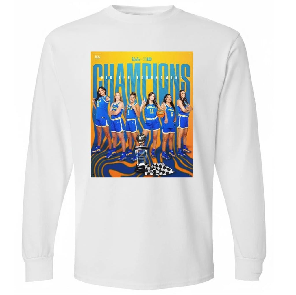 UCLA Bruins Women’s Basketball Big 10 Tournament Champions  Shirt
