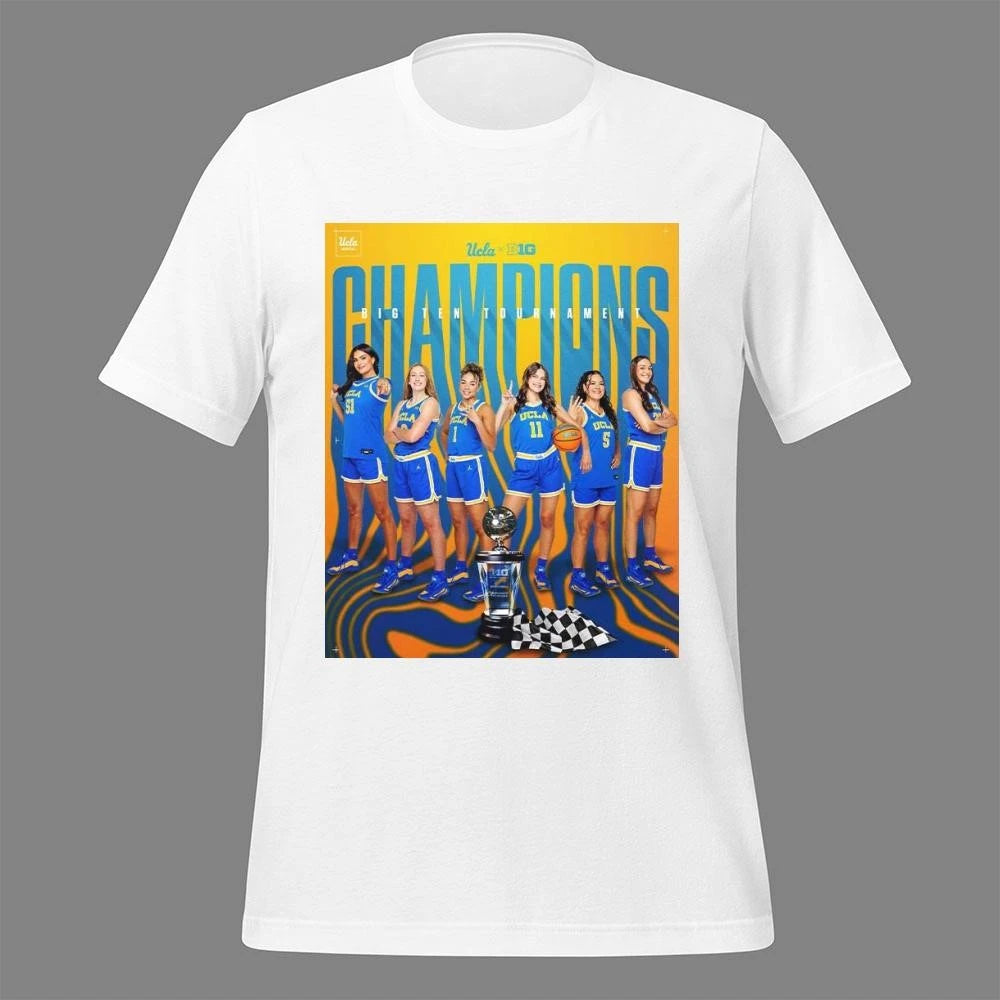 UCLA Bruins Women’s Basketball Big 10 Tournament Champions  Shirt