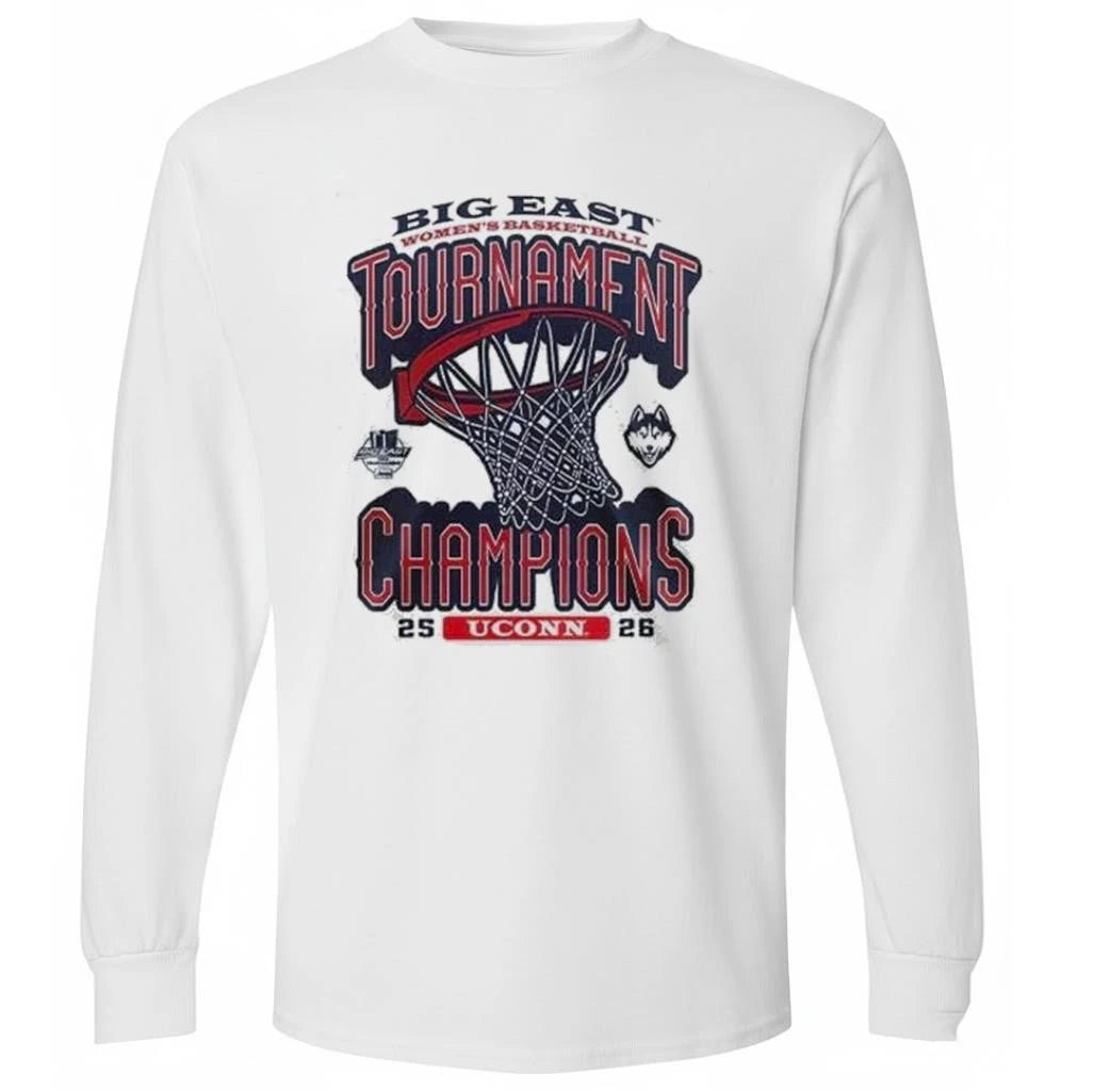 UConn Huskies Women’s Basketball 2026 BIG EAST Tournament Champions 2 Sides Shirt