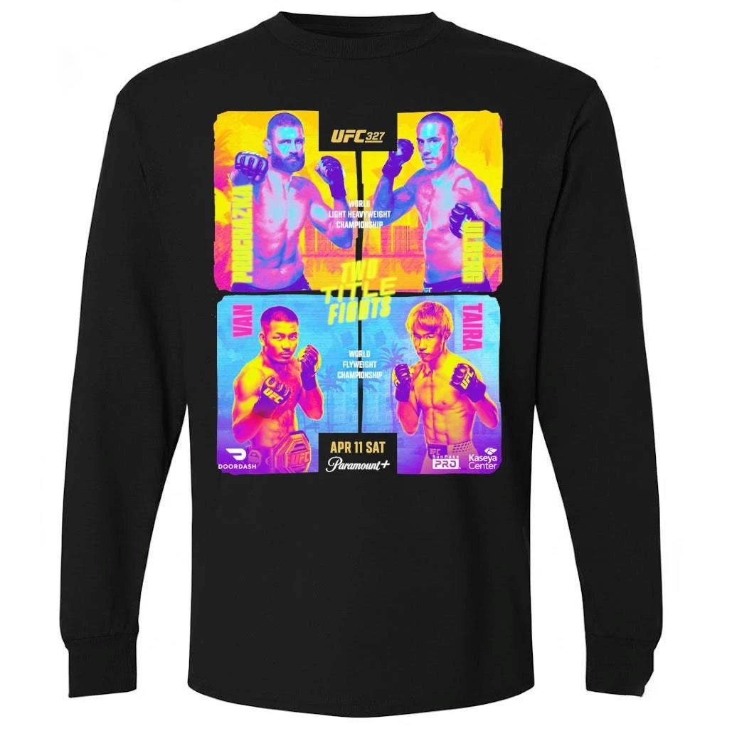 UFC 327 Two Tittle Fights World Light Heavyweight Championship And World Flyweight Championship On April 11 2026 Shirt