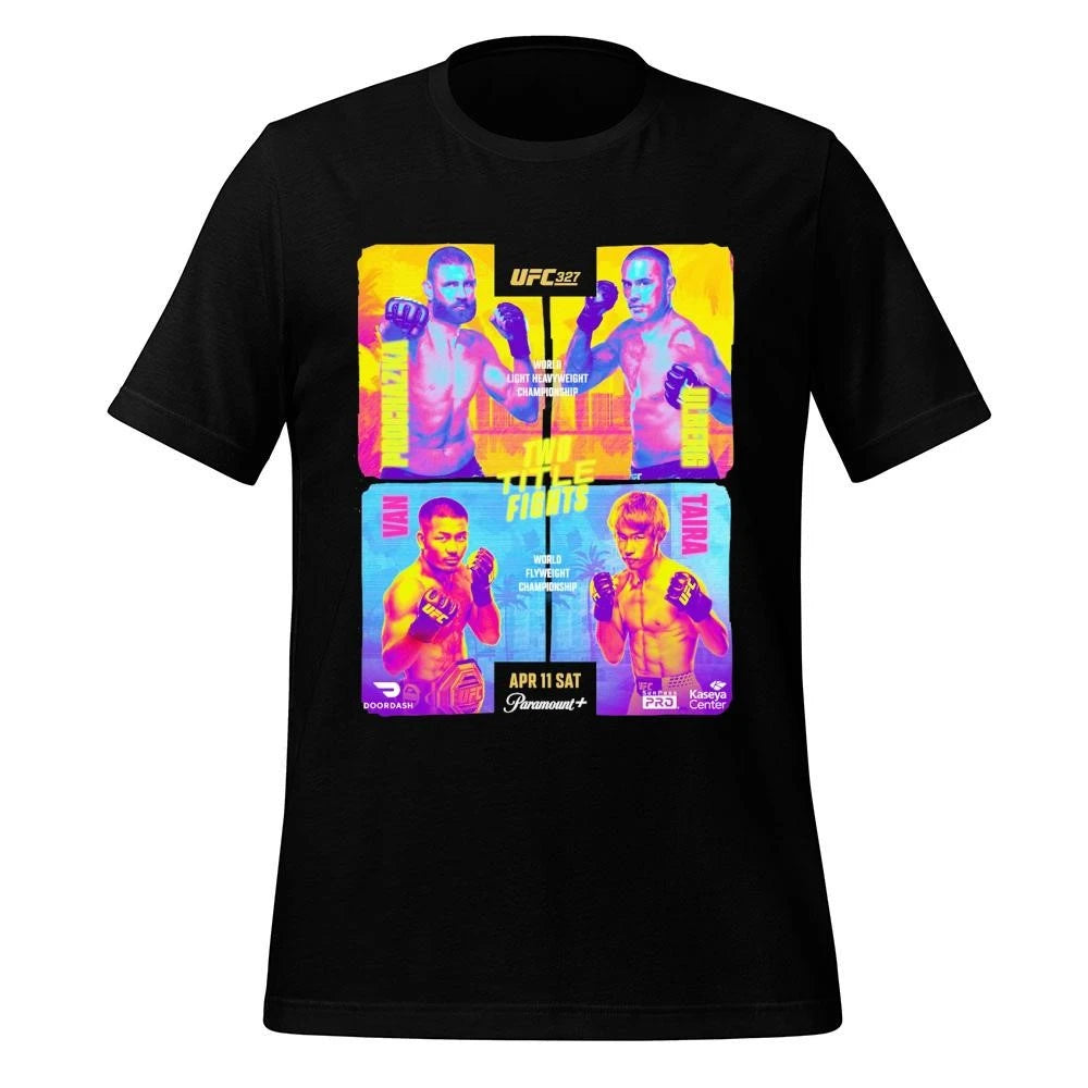 UFC 327 Two Tittle Fights World Light Heavyweight Championship And World Flyweight Championship On April 11 2026 Shirt