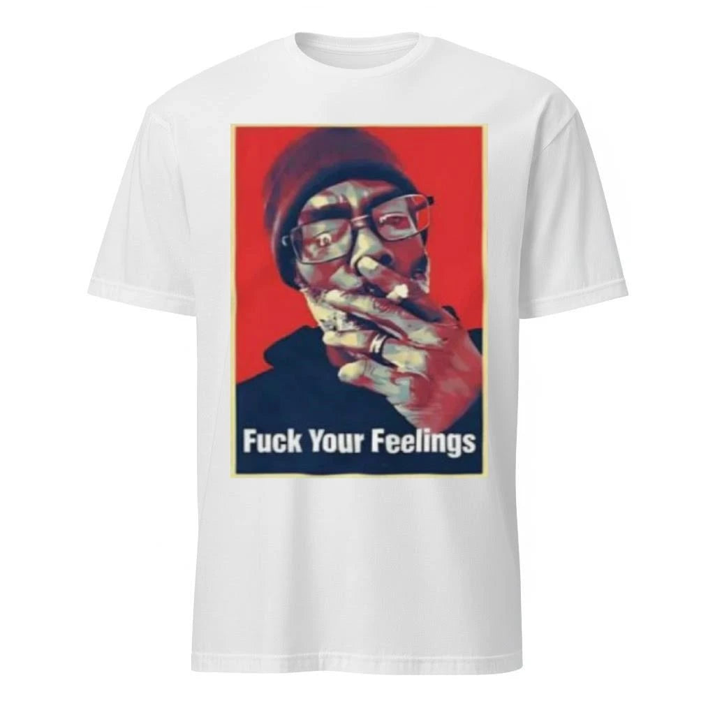 Uncle Clif Fuck Your Feelings hope Shirt