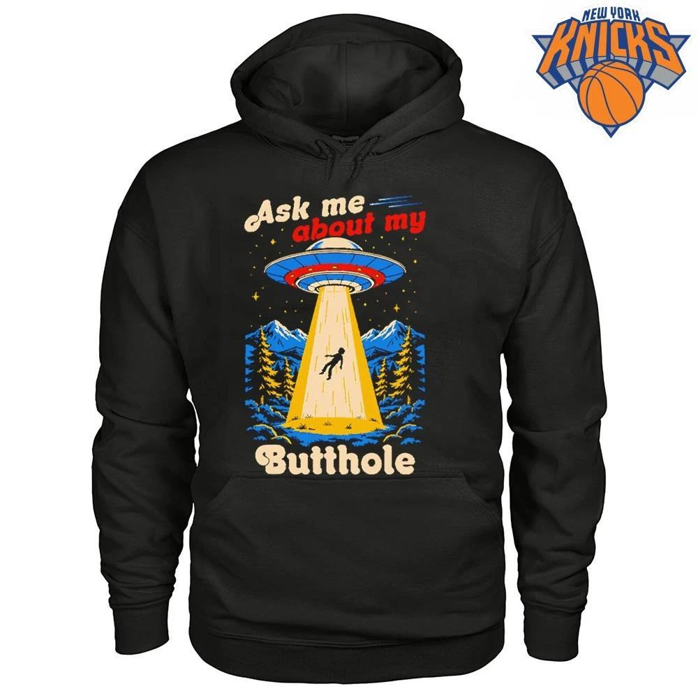 Ask Me About My Butthole Funny UFO Alien Abduction T Shirt