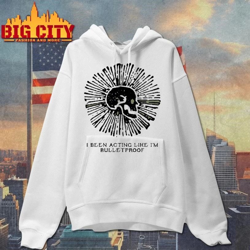 I Been Acting Like Im Bulletproof Skull Halo Vintage Aesthetic Casual Shirt