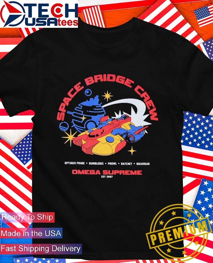 Space Bridge Crew Optimus Prime Bumblebee Prowl Ratchet and Bulkhead shirt