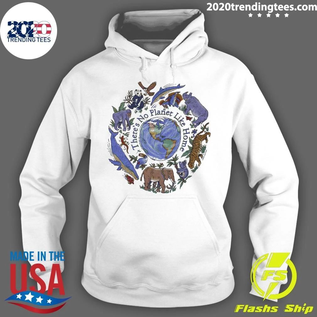 There’s No Planet Like Home Adult Natural 2026 Tee Shirt